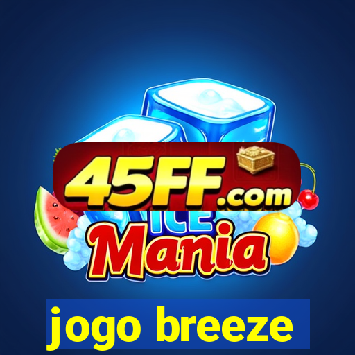 jogo breeze